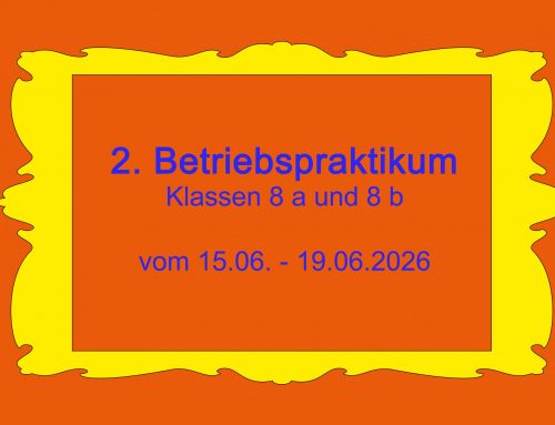2. Betriebspraktikum der 8. Klassen